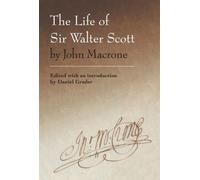 Daniel Grader The Life of Sir Walter Scott by John Macrone (Copertina rigida)