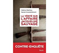 Daniel Grandclément Hélène Ma La vérité sur l'affaire Jacqueline Sa (Tascabile)