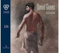 Daniel Graves. Continuum. Ediz. illustrata