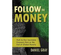 Daniel Gray Follow the Money (Tascabile)
