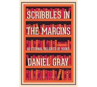 Daniel Gray Scribbles in the Margins (Copertina rigida)