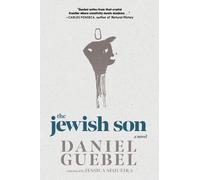 Daniel Guebel The Jewish Son (Tascabile)