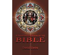 Daniel Gwira A Shortened Version of the Bible (Tascabile)