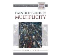 Daniel H. Borus Twentieth-Century Multiplicity (Tascabile)