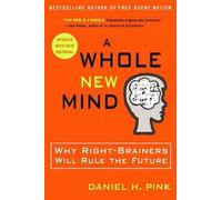 Daniel H Pink A Whole New Mind (Tascabile)