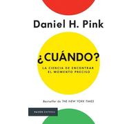 Daniel H Pink ¿Cuándo? (Tascabile)