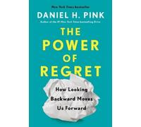 Daniel H Pink The Power of Regret (Copertina rigida)