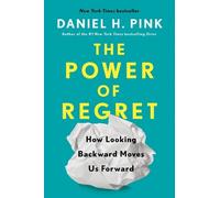 Daniel H Pink The Power of Regret (Copertina rigida)