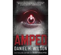 Daniel H. Wilson Amped (Tascabile) Vintage Contemporaries