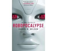 Daniel H. Wilson Robopocalypse (Tascabile) Vintage Contemporaries