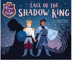 Daniel Haack Prince & Knight: Tale of the Shadow King (Copertina rigida)