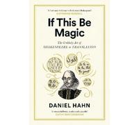 Daniel Hahn If This Be Magic (Copertina rigida)