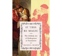 Daniel Hahn If This Be Magic (Copertina rigida)