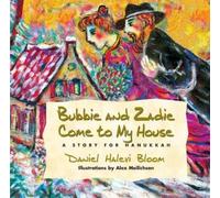 Daniel Halevi Bloom Bubbie and Zadie Come to My House (Copertina rigida)