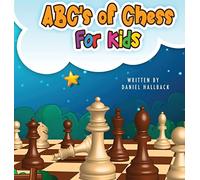 Daniel Hallback ABC's Of Chess For Kids (Copertina rigida)