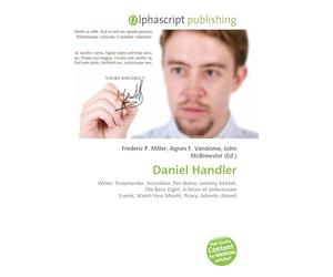 Daniel Handler: Writer, Screenwriter, Accordion, Pen Name, Lemony Snicket, The Basic Eight, A Series of Unfortunate Events, Watch Your Mouth, Piracy, Adverbs (Novel)