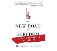 Daniel Hannan The New Road to Serfdom (Tascabile)