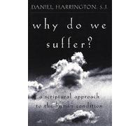 Daniel Harrington, SJ Why Do We Suffer? (Tascabile)