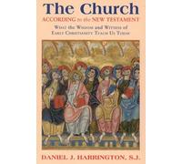 Daniel Harrington The Church According to the New Testament (Tascabile)