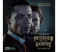 DANIEL HART - Interview with the Vampire (Original Television Series Soundtrack)