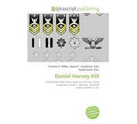 Daniel Harvey Hill: Confederate States Army, American Civil War, James Longstreet, Joseph E. Johnston, Stonewall Jackson, Robert E. Lee.