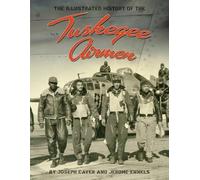 Daniel Haulman Jerome Ennels Joseph D. Cav The Tuskegee Airm (Copertina rigida)
