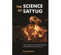 Daniel Heifetz The Science of Satyug (Tascabile) SUNY series in Hindu Studies