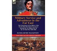 Daniel Henry MacKinno Military Service and Adventures in the Far Eas (Tascabile)