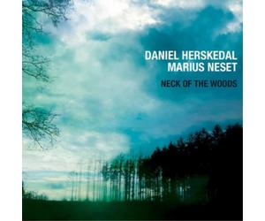 Daniel Herskedal & Marius Neset Neck of the Woods (CD) Album