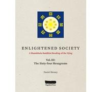 Daniel Hessey ENLIGHTENED SOCIETY A Shambhala Buddhist Reading of th (Tascabile)