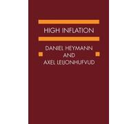 Daniel Heymann Axel Leijonhufvud High Inflation (Copertina rigida) Ryde Lectures