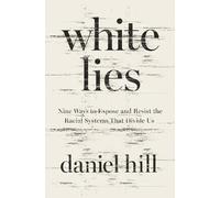 Daniel Hill White Lies (Tascabile)