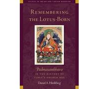 Daniel Hirshberg Remembering the Lotus-Born (Tascabile)