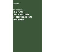 Daniel Hogguér Reise Nach Lappland Und Dem Nordlichen Schwede (Copertina rigida)