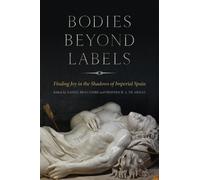 Daniel Holcombe Bodies Beyond Labels (Copertina rigida) Toronto Iberic