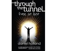 Daniel Holland Through the Tunnel (Tascabile)