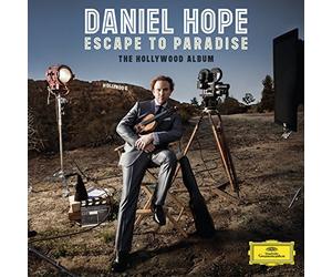 Daniel Hope, Sting & Max Raabe - Escape To Paradise: The Hollywood Album