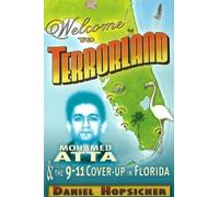 Daniel Hopsicker Welcome to Terrorland (Tascabile)