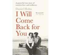Daniel Huhn I Will Come Back for You (Tascabile)