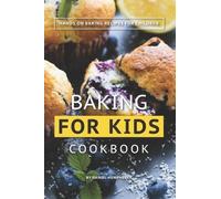 Daniel Humphreys Baking for Kids Cookbook (Tascabile)