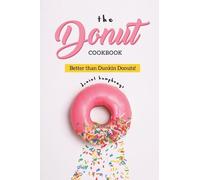 Daniel Humphreys The Donut Cookbook (Tascabile)