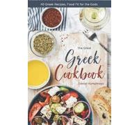 Daniel Humphreys The Great Greek Cookbook (Tascabile)