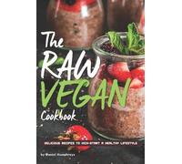 Daniel Humphreys The Raw Vegan Cookbook (Tascabile)