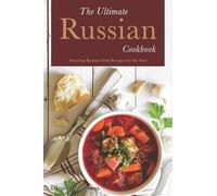 Daniel Humphreys The Ultimate Russian Cookbook (Tascabile)