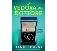 Daniel Hurst La vedova del Dottore (Tascabile) La Moglie del Dottore