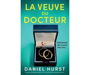 Daniel Hurst La Veuve du docteur (Tascabile) L'Épouse Du Docteur