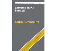 Daniel Huybrechts Lectures on K3 Surfaces (Copertina rigida)