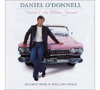 Daniel in Blue Jeans: 20 Great Rock 'n' Roll Love Songs by Daniel O'Donnell