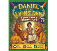 Daniel in the Lions' Den: A Bible Story & Coloring Book!