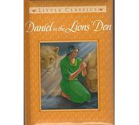 Daniel in the Lions' Den (Little Classics)